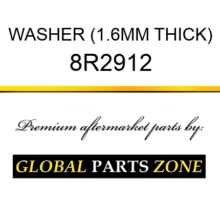 WASHER (1.6MM THICK) 8R2912