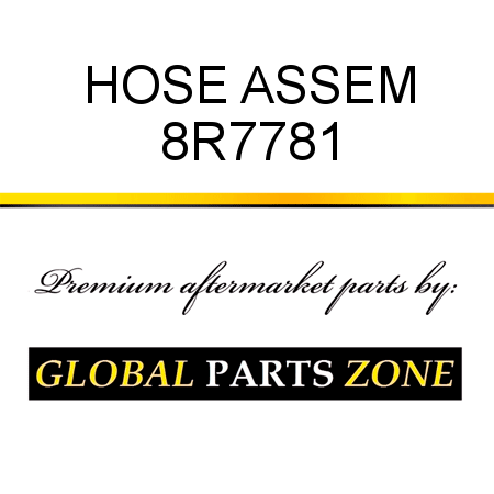 HOSE ASSEM 8R7781