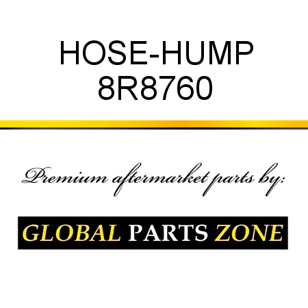 HOSE-HUMP 8R8760