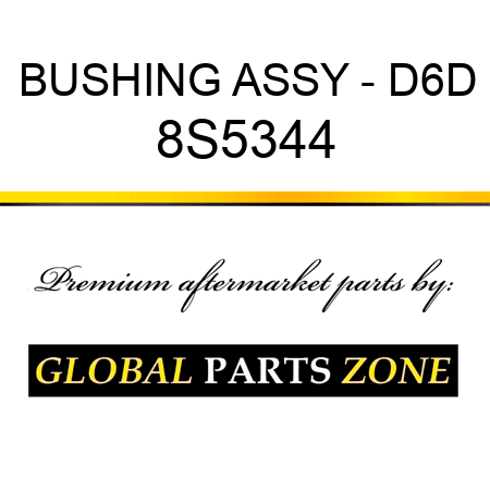 BUSHING ASSY - D6D 8S5344