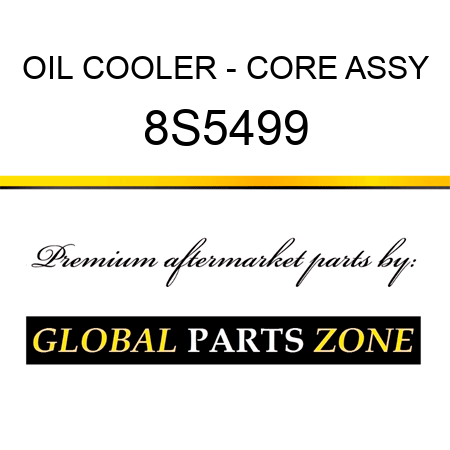 OIL COOLER - CORE ASSY 8S5499