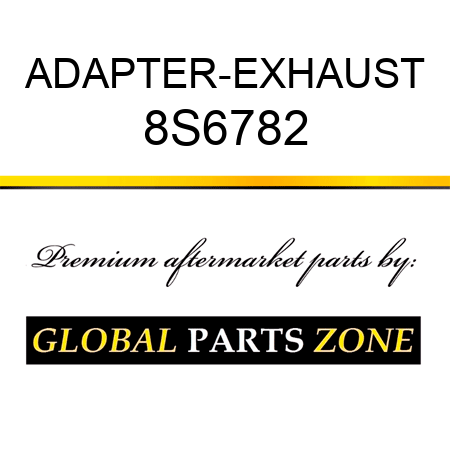 ADAPTER-EXHAUST 8S6782