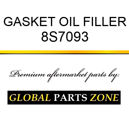 GASKET OIL FILLER 8S7093