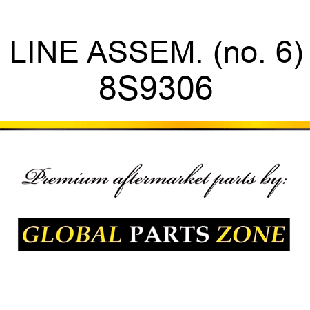 LINE ASSEM. (no. 6) 8S9306