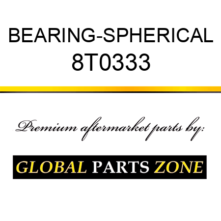 BEARING-SPHERICAL 8T0333