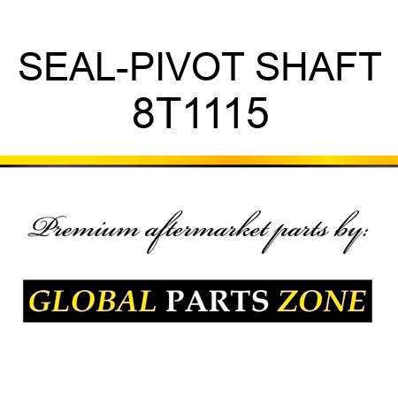 SEAL-PIVOT SHAFT 8T1115