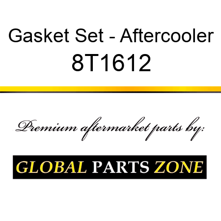 Gasket Set - Aftercooler 8T1612