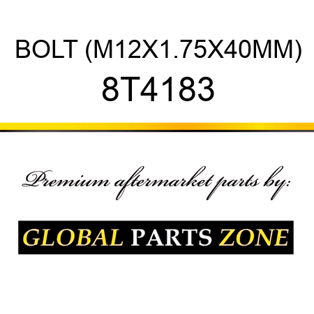 BOLT (M12X1.75X40MM) 8T4183