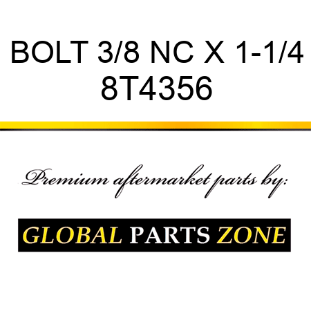 BOLT 3/8 NC X 1-1/4 8T4356