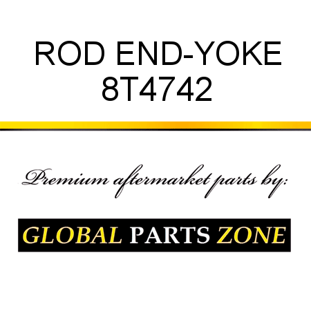 ROD END-YOKE 8T4742