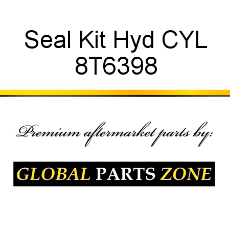 Seal Kit, Hyd CYL 8T6398