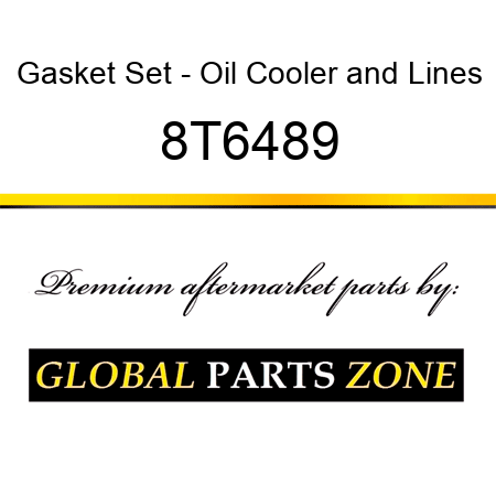 Gasket Set - Oil Cooler&Lines 8T6489