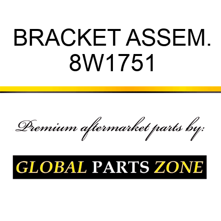 BRACKET ASSEM. 8W1751