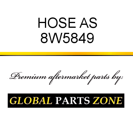 HOSE AS 8W5849