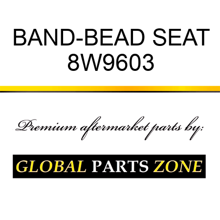 BAND-BEAD SEAT 8W9603