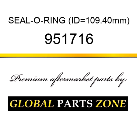 SEAL-O-RING (ID=109.40mm) 951716