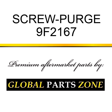 SCREW-PURGE 9F2167