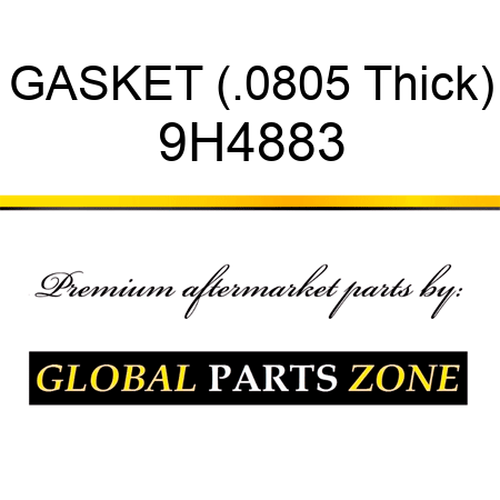 GASKET (.0805 Thick) 9H4883