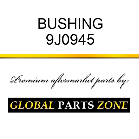 BUSHING 9J0945