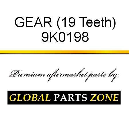 GEAR (19 Teeth) 9K0198