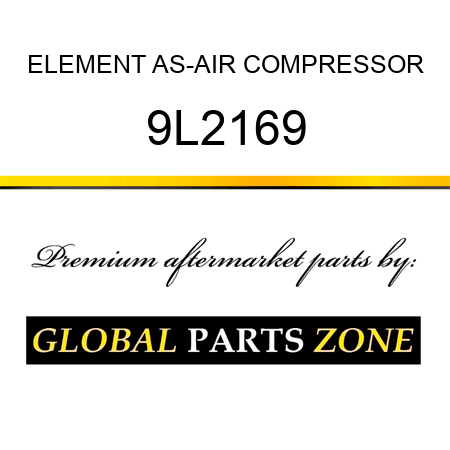 ELEMENT AS-AIR COMPRESSOR 9L2169