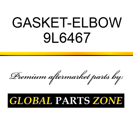 GASKET-ELBOW 9L6467