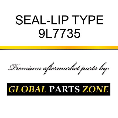 SEAL-LIP TYPE 9L7735