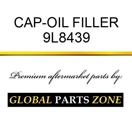CAP-OIL FILLER 9L8439