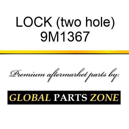 LOCK (two hole) 9M1367