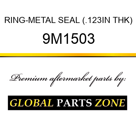 RING-METAL SEAL (.123IN THK) 9M1503