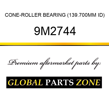 CONE-ROLLER BEARING (139.700MM ID) 9M2744