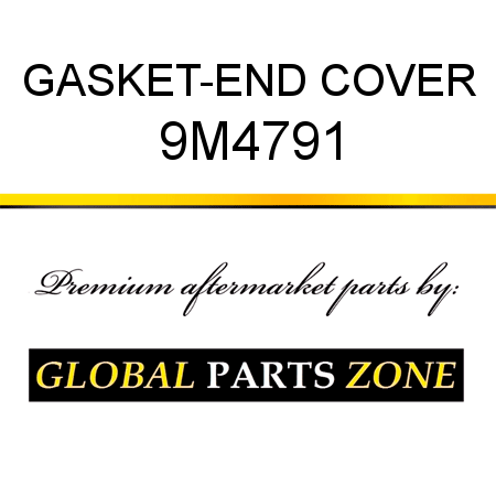 GASKET-END COVER 9M4791