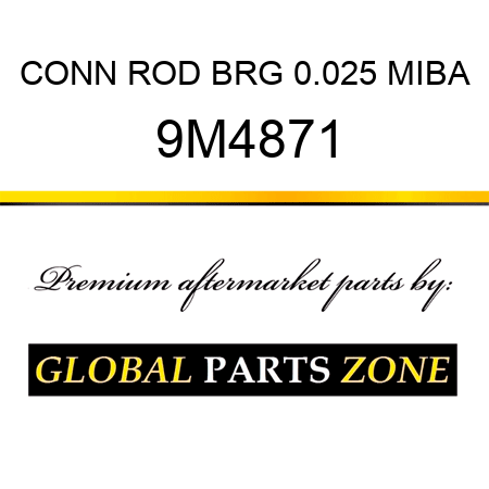 CONN ROD BRG 0.025 MIBA 9M4871