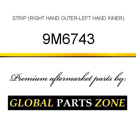 STRIP (RIGHT HAND OUTER-LEFT HAND INNER) 9M6743