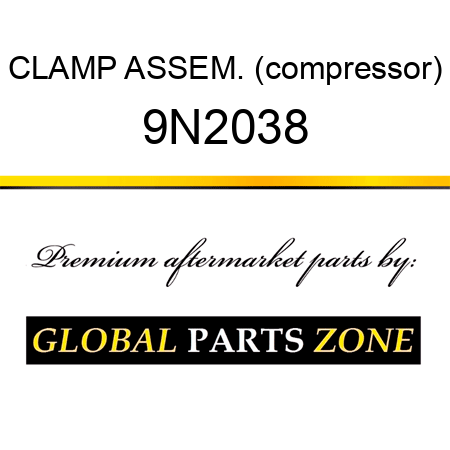 CLAMP ASSEM. (compressor) 9N2038