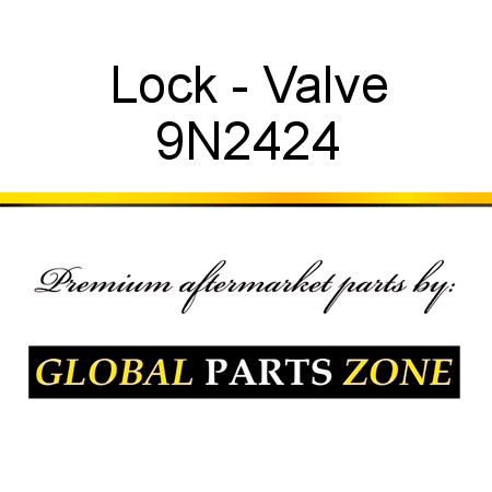 Lock - Valve 9N2424