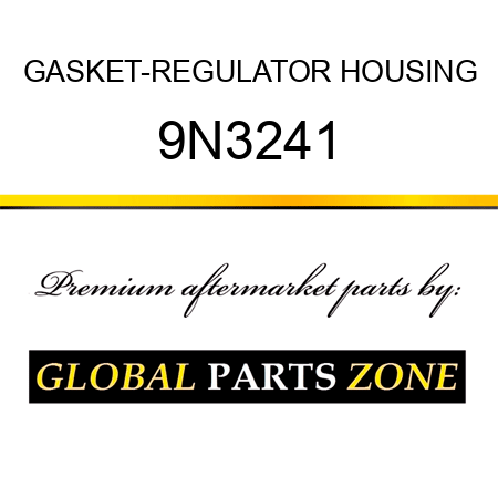 GASKET-REGULATOR HOUSING 9N3241