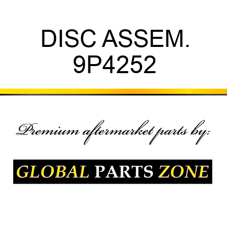 DISC ASSEM. 9P4252
