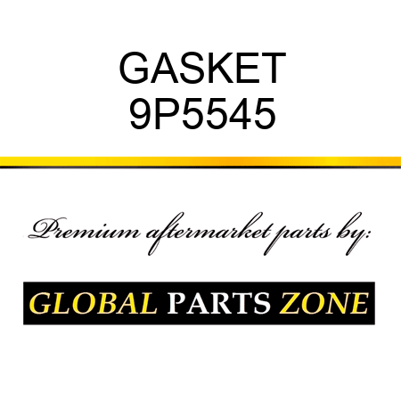 GASKET 9P5545