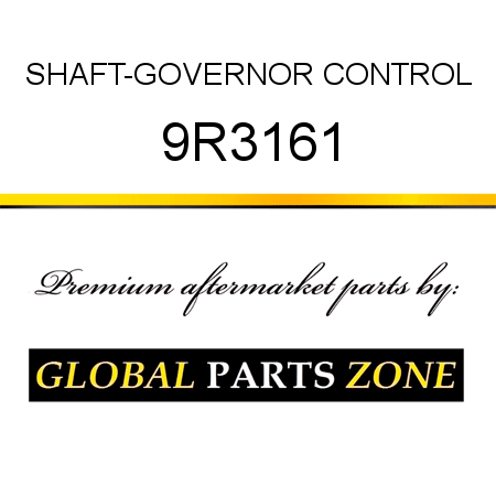 SHAFT-GOVERNOR CONTROL 9R3161