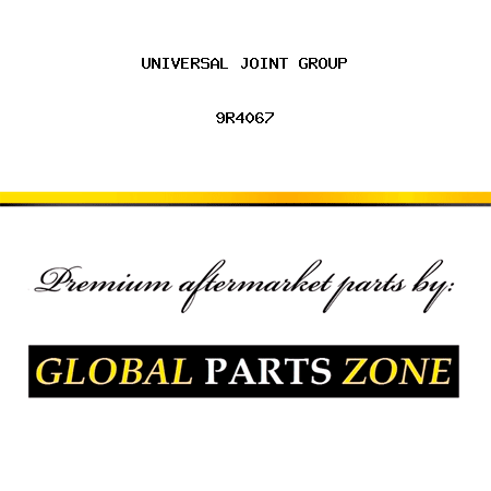 UNIVERSAL JOINT GROUP 9R4067