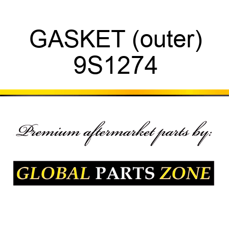 GASKET (outer) 9S1274