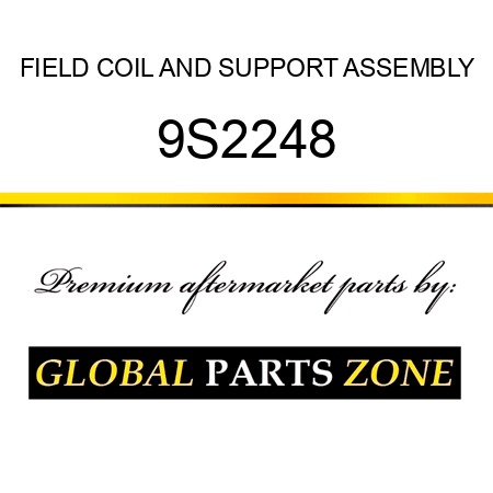 FIELD COIL AND SUPPORT ASSEMBLY 9S2248