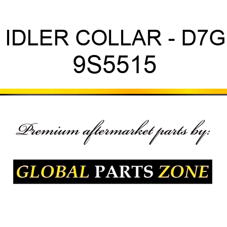 IDLER COLLAR - D7G 9S5515