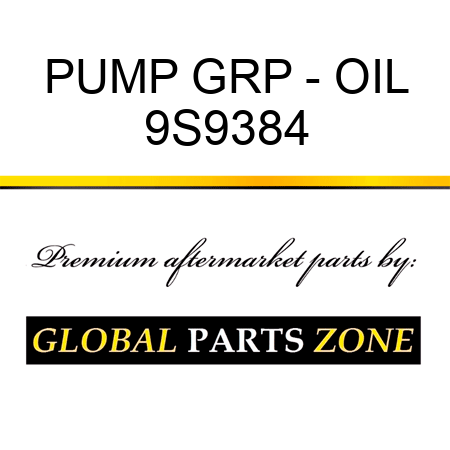 PUMP GRP - OIL 9S9384