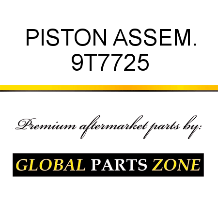 PISTON ASSEM. 9T7725