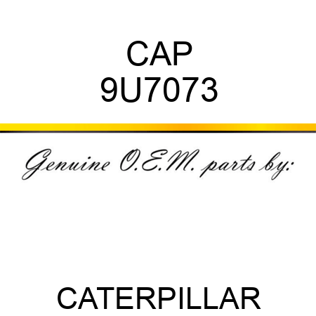 CAP 9U7073