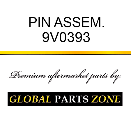 PIN ASSEM. 9V0393