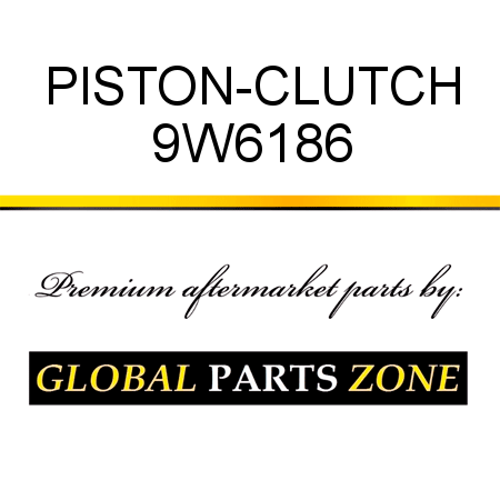 PISTON-CLUTCH 9W6186