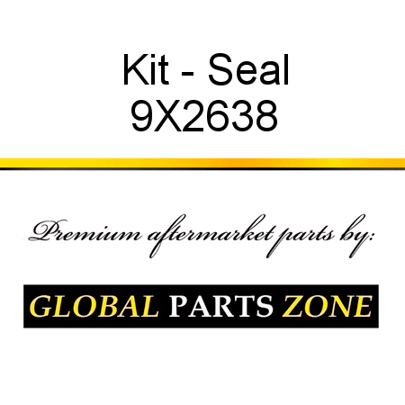 Kit - Seal 9X2638
